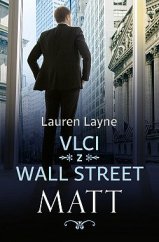 kniha Vlci z Wall Street: Matt Vlci z Wall Street, Red 2023