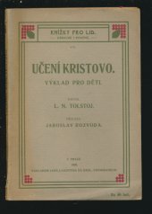 kniha Učení Kristovo výklad pro děti, Jan Laichter 1908