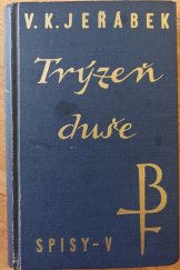 kniha Trýzeň duše, E. Šolc a Šimáček 1929