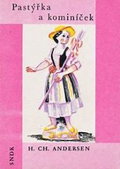 kniha Pastýřka a kominíček Pro malé čtenáře, SNDK 1964