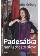 kniha Padesátka není sprosté slovo, Víkend  2011