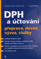 kniha DPH a účtování přeprava, dovoz, vývoz, služby, Grada 2006