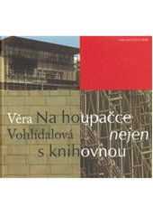 kniha Na houpačce nejen s knihovnou, Bor 2007