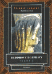 kniha Buddhovy rozpravy. Sv. 7, - Čtrnáct rozprav z Madždžhima-nikáji, DharmaGaia 1999