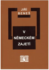 kniha V německém zajetí, Společnost Edvarda Beneše 2010