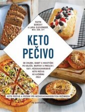 kniha Keto pečivo  od chleba, baget a houstiček po koláče, muffiny a preclíky, 100% nízkosacharidové keto pečivo ke každému jídlu , IFP Publishing 2020