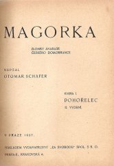 kniha Magorka Kniha III, - Dům u tisíce tonoucích - nové zlomky anabase českého domobrance., Za svobodu 1927