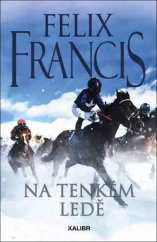 kniha  Na tenkém ledě, Kalibr 2024