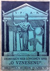 kniha Dionysiův neb Longinův spisy "O vznešenu", Spolek přátel antické kultury 1931