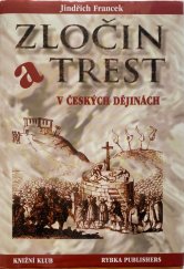 kniha Zločin a trest v českých dějinách, Rybka Publishers 1999