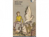 kniha Holubí pošta, Albatros 1977