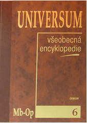 kniha Universum 6. - Mb-Op - všeobecná encyklopedie., Odeon 2001