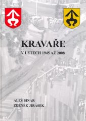 kniha Kravaře v letech 1945 až 2008, Město Kravaře 2009