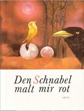 kniha Den Schnabel malt mir rot, Artia 1980