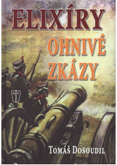 kniha Elixíry ohnivé zkázy, Naše vojsko 2012