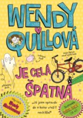 kniha Wendy Quillová je celá špatná, Fortuna Libri 2014