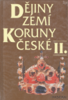 kniha Dějiny zemí Koruny české. II., - Od nástupu osvícenství po naši dobu - II - Od nástupu osvícenství po naši dobu, Paseka 1997