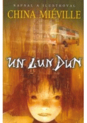 kniha Un Lun Dun, Laser 2007