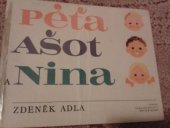 kniha Péťa, Ašot a Nina, tvoji kamarádi ze Sovětského svazu Pro malé čtenáře, SNDK 1963