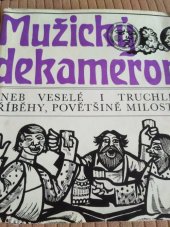 kniha Mužický dekameron, aneb, Veselé i truchlivé příběhy, povětšině milostné, kterými si po deset dní o vánocích krátili dlouhou chvíli mužici ..., Svět sovětů 1966