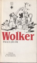 kniha Wolker pracujícím výbor z díla, Práce 1987