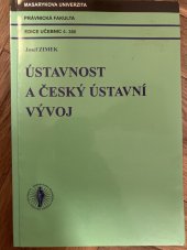 kniha Ústavnost a český ústavní vývoj  Edice učebnic č. 380, Masarykova univerzita, Právnická fakulta 2003