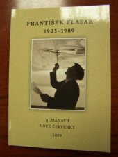 kniha František Flasar 1903-1989 : almanach obce Červenky 2009, Obecní úřad 2009