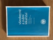 kniha Všeobecné a zubní lékařství Modelové otázky k přijímacím zkouškám na univerzitu Karlovu v Praze 1. Lékařskou fakultu, PBtisk 2017