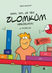 kniha Mami, tati, já těm zlomkům nerozumím - 2. stupeň ZŠ, Edika 2019