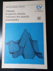 kniha Základy kvantové chemie vyložené bez použití matematiky, Academia 1987