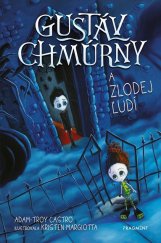 kniha Gustáv Chmúrny a zlodej ľudí, Fragment 2020