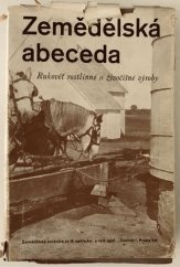 kniha Zemědělská abeceda rukověť rostlinné a živočišné výroby, Vesmír 1947