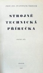 kniha Strojně technická příručka. První díl, Práce 1947