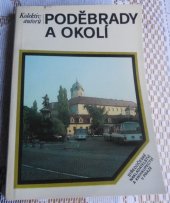 kniha Poděbrady a okolí, Středočeské nakladatelství a knihkupectví 1986