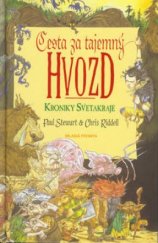 kniha Kroniky Světakraje 1. - Cesta za tajemný Hvozd, Mladá fronta 2003