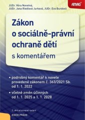 kniha Zákon o sociálně-právní ochraně dětí s komentářem 3. aktualizované vydání, Anag 2022