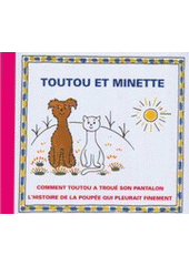 kniha Toutou et Minette., Baset 2004