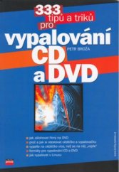 kniha 333 tipů a triků pro vypalování CD a DVD, CPress 2003