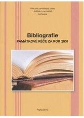 kniha Bibliografie památkové péče za rok 2001, Národní památkový ústav 2010