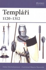 kniha Templáři 1120-1312, CPress 2008