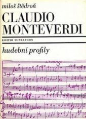 kniha Claudio Monteverdi Génius opery, Supraphon 1985