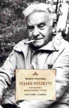 kniha Nějaké otázky?! Vzpomínky kolymského vězně, Academia 2019
