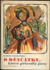 kniha O děvčátku, které přivedlo jaro [povídky], Václav Petr 1949