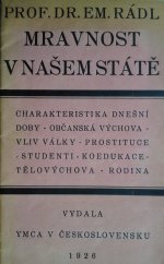 kniha Mravnost v našem státě přednáška na 5. sjezdu Ymky v Československu v Hradci Králové v říjnu 1925, YMCA 1926