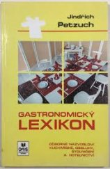 kniha Gastronomický lexikon odborné názvosloví kuchařské, obsluhy, stolničení a hotelnictví, Optys 1995