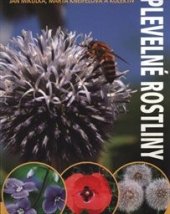 kniha Plevelné rostliny, Profi Press 2005