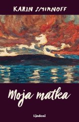 kniha Moja matka, Lindeni 2023