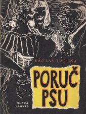 kniha Poruč psu (Panstvo se baví. 3.) [část, Mladá fronta 1959