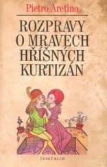 kniha Rozpravy o mravech hříšných kurtizán, Český klub 2000