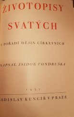 kniha Životopisy svatých v pořadí dějin církevních 4., Ladislav Kuncíř 1931